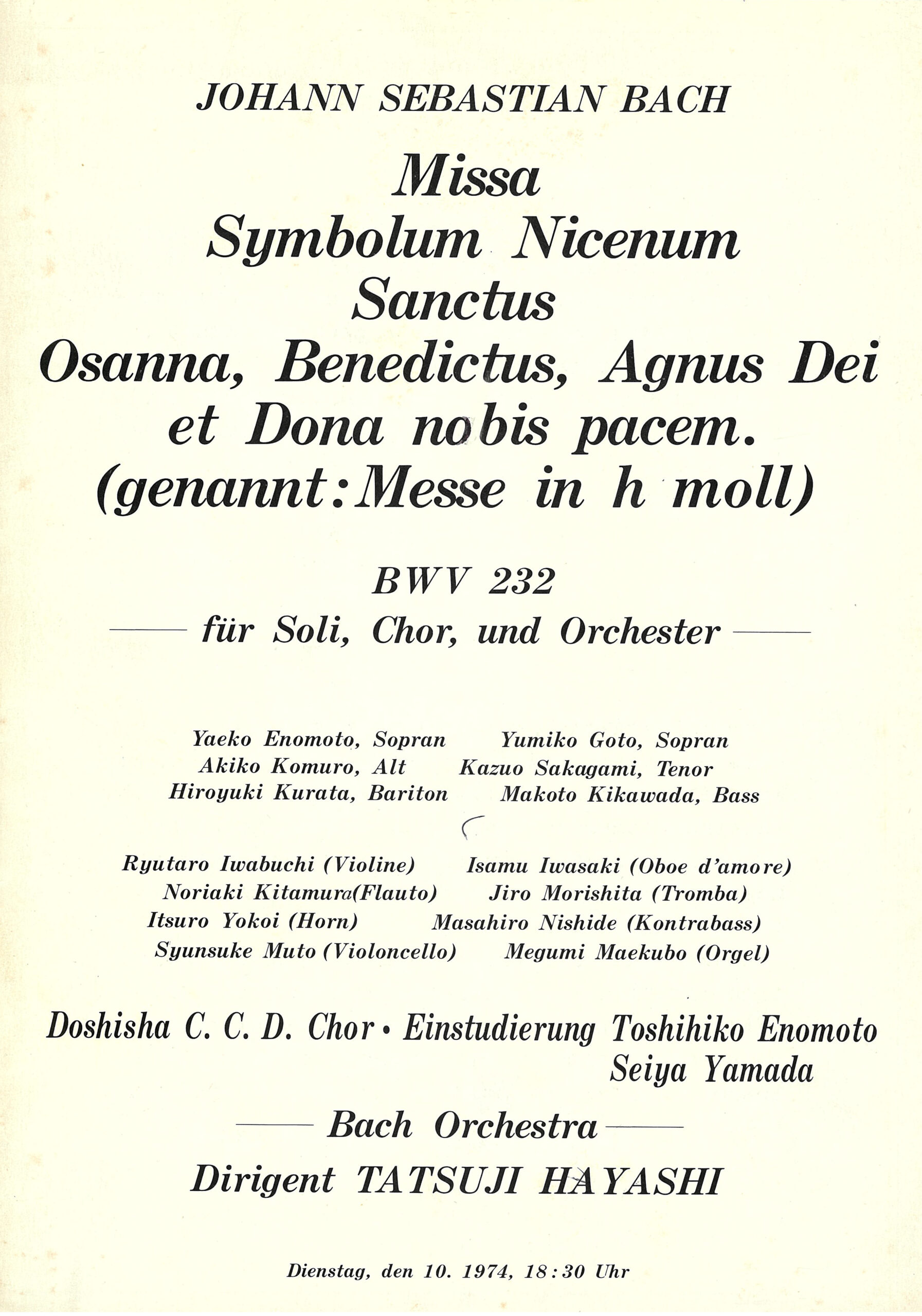 Missa Symbolum Nicenum Sanctus Osanna, Benedistus, Agnus Deiet Dona nobis pacem. (genannt:Messe in h moll)